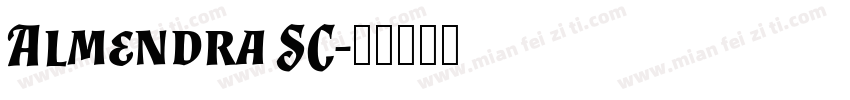 Almendra SC字体转换
